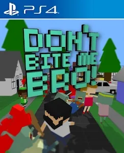 Dont Bite Me Bro
