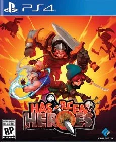 Has Been Heroes