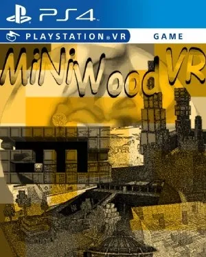MiniWood VR