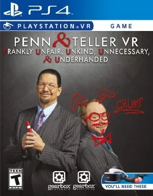Penn and Teller VR Frankly Unfair Unkind Unnecessary and Underhanded
