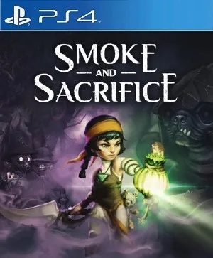 Smoke and Sacrifice