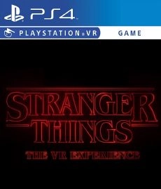 Stranger Things The VR Experience