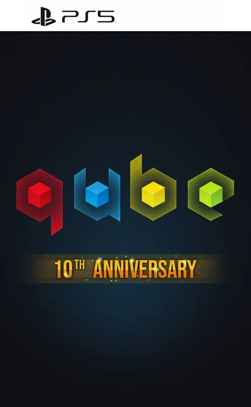 Q.U.B.E. 10th Anniversary
